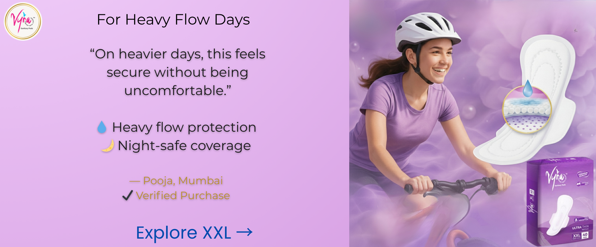 Testimonial for VYRA XXL PADS for Heavy flow days