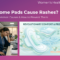 Why do some sanitary pads cause rashes? Common causes of period rashes including poor breathability, moisture, friction and skin sensitivity.