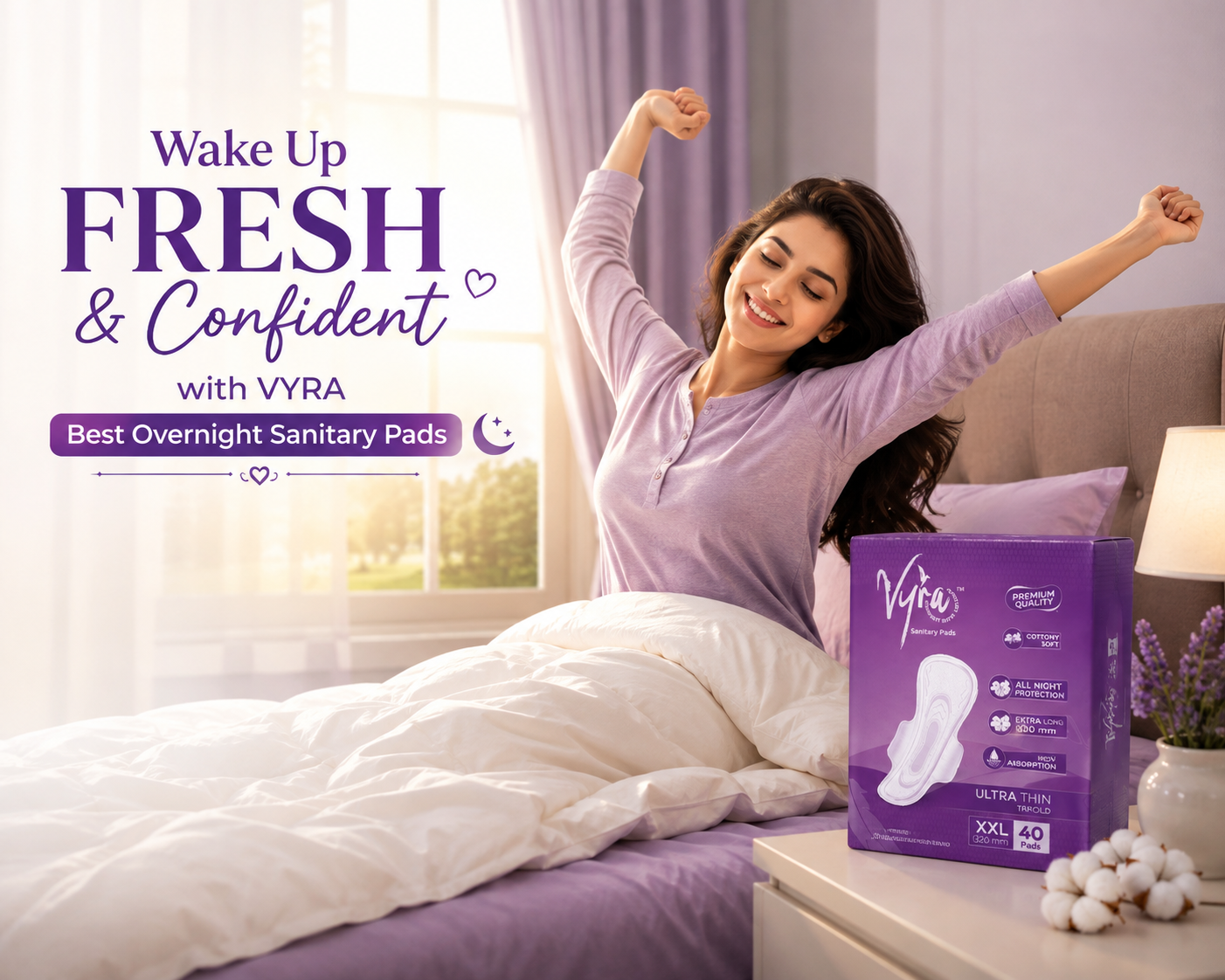 Wake up fresh and confident with VYRA Best Overnight Sanitary Pads for heavy flow and overnight leak protection